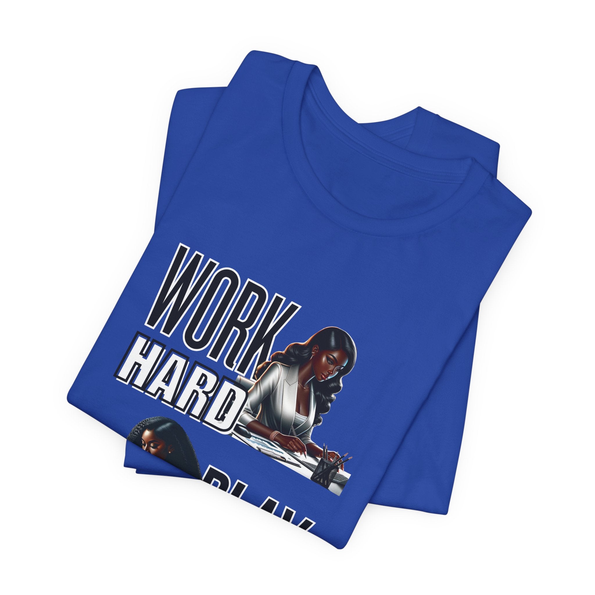 Work Hard Play Harder Short Sleeve Tee